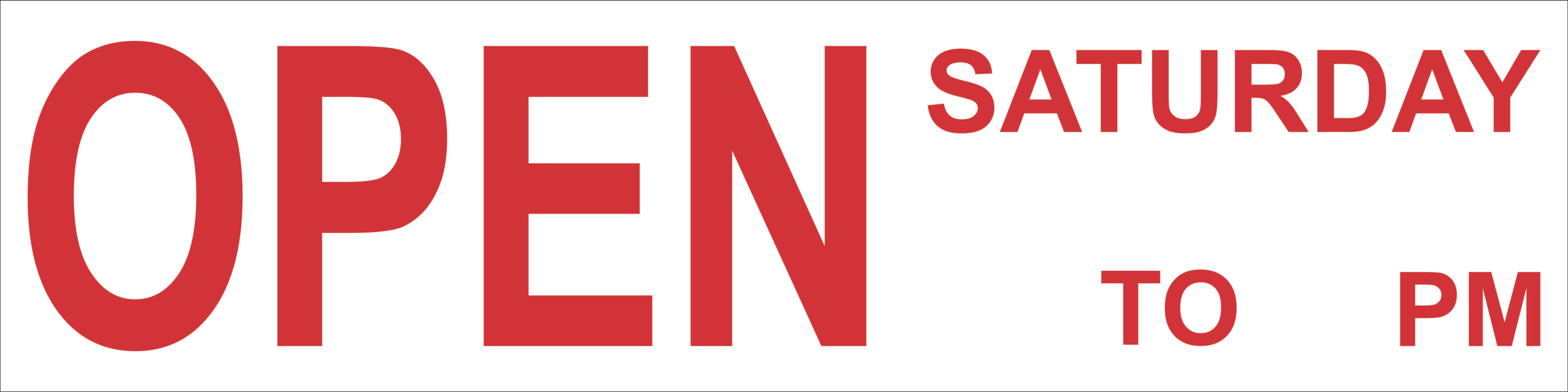 6" x 24" Generic Open House Saturday Rider Towers Sign Marketing